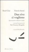 Due rive ci vogliono. Quarantasette traduzioni inedite. Testo francese a fronte