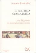 Il politico come cinico. L'arte del governo tra menzogna e spudoratezza