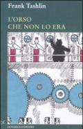 L' orso che non lo era