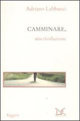 Camminare, una rivoluzione