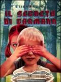 Il segreto di Garmann. Ediz. illustrata