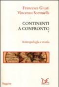 Continenti a confronto. Antropologia e storia