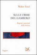 Sulle orme del gambero. Ragioni e passioni della sinistra