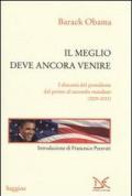 Il meglio deve ancora venire. I discorsi del presidente dal primo al secondo mandato (2009-2013)