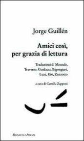 Amici così, per grazia di lettura