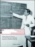 L'Italia intelligente. Adriano Buzzati-Traverso e il Laboratorio internazionale di genetica e biofisica