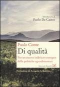 Di qualità. Per un nuovo indirizzo europeo delle politiche agroalimentari