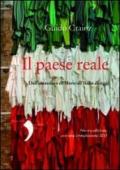 Il paese reale. Dall'assassinio di Moro all'Italia di oggi