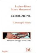 Corruzione. La tassa più iniqua