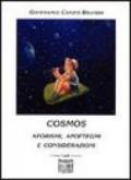 Cosmos. Aforismi, apoftegmi e considerazioni