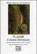 Plaisir, il pianeta dimenticato. Racconto fantascientifico in versi acronimi