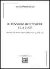 Il pensiero dell'essere e la luce. Intorno allo stesso essere della morte e della vita