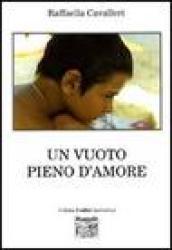 Un vuoto pieno d'amore