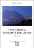 Vette ardite, conquiste dell'anima. 2.