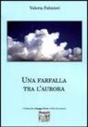 Una farfalla tra l'aurora
