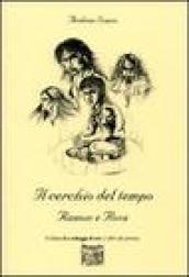 Il cerchio del tempo. Ramon e Rosa