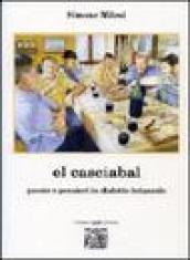 Casciabal. Poesie e pensieri in dialetto brianzolo (El)