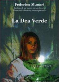 La dea verde