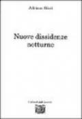 Nuove dissidenze notturne