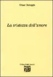 La tristezza dell'amore