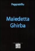 Maledetta Ghirba