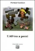 L'Africa a pezzi