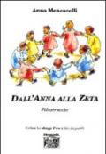 Dall'Anna alla zeta. Filastrocche