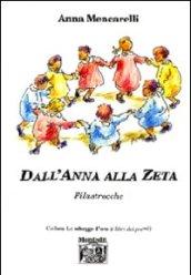 Dall'Anna alla zeta. Filastrocche