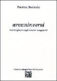 Arcaninversi (versi ignari sugli arcani maggiori)