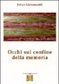 Occhi sul confine della memoria