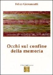 Occhi sul confine della memoria