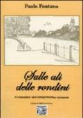 Sulle ali delle rondini. Il romanzo sull'emigrazione camuna