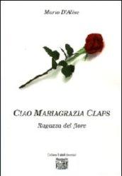 Ciao Mariagrazia Claps, ragazza del fiore