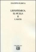 L'epistemica, il nulla e l'arte