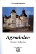 Agrodolce (Il sapore della vita)