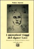 I misteriosi viaggi del signor Luce