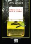 Indagine oltre il fatto di cronaca