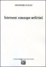 Intermezzi comunque archiviati