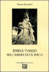 Sinbad. Viaggio nell'amore di un poeta