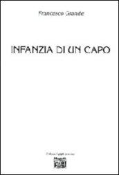 Infanzia di un capo