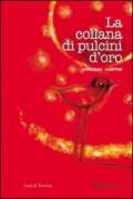 La collana di pulcini d'oro