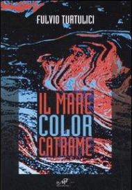 Il mare color catrame