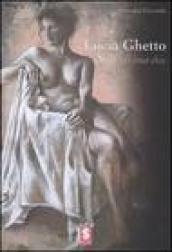 Lucia Ghetto. Spes ultima dea. Ediz. illustrata