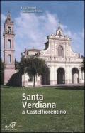 Santa Verdiana a Castelfiorentino. Arte e architettura di un santuario Toscano