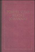 Fontes vitae beatae Johannae