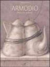 Armodio. Presente remoto. Catalogo della mostra (Fiesole, 1-27 luglio)