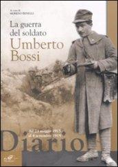 La guerra del soldato Umberto Bossi