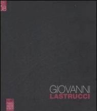 Giovanni Lastrucci (1961-2008)