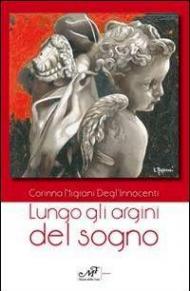 Lungo gli argini del sogno