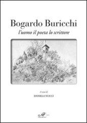 Bogardo Buricchi l'uomo il poeta lo scrittore